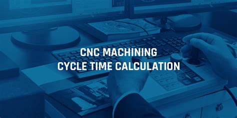 cnc machining time calculation software|cutting time calculation for turning.